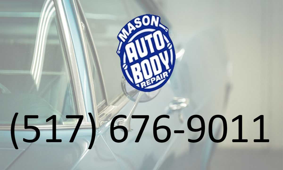 Auto Body Shops for Mason MI, Holt MI, Eaton Rapids MI, Lansing MI.
